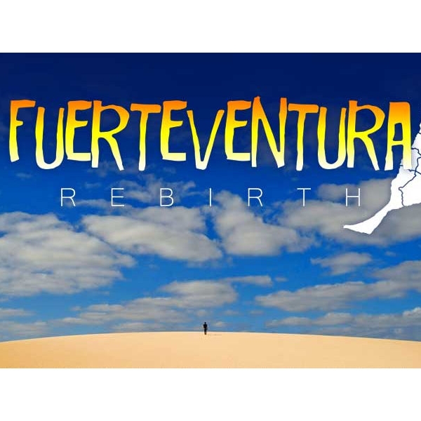 Fuerteventura Rebirth - Seconda edizione