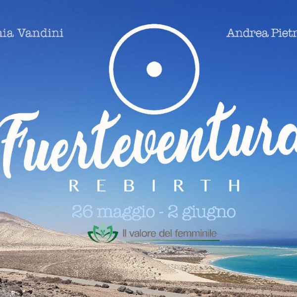 FUERTEVENTURA REBIRTH 4 edizione