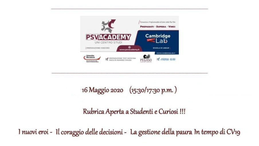 I NUOVI EROI - IL CORAGGIO DELLE DECISIONI - LA GESTIONE DELLA PAURA IN TEMPO DI CV19