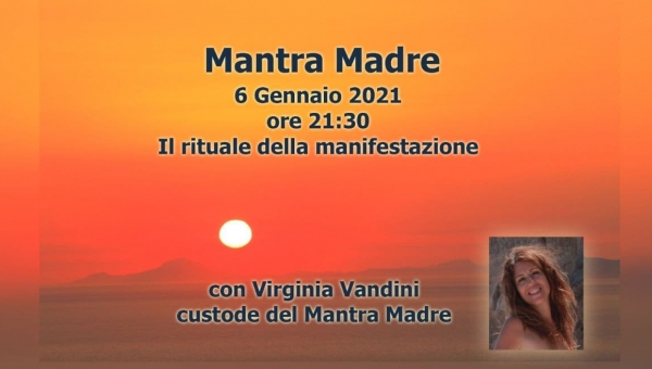 MANTRA MADRE Rituale d'iniziazione