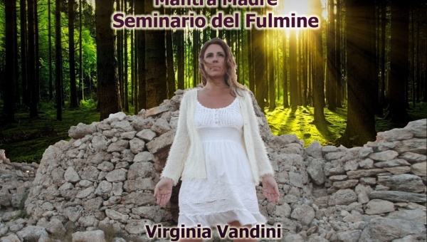 SEMINARIO DEL FULMINE MANTRA MADRE