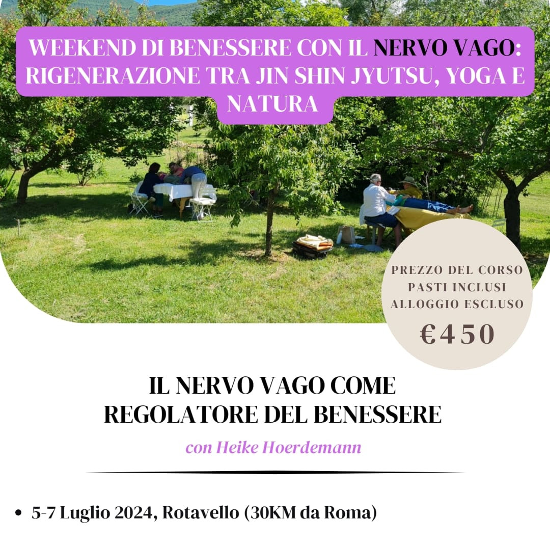 WEEKEND DI BENESSERE CON IL NERVO VAGO:  RIGENERAZIONE TRA YIN SHIN JYUTSU, YOGA E NATURA