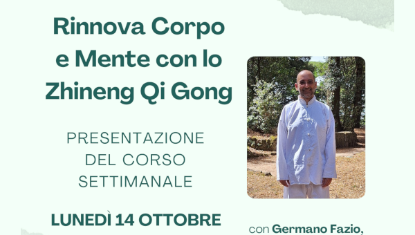 RINNOVA CORPO E MENTE CON LO ZHINENG QI GONG