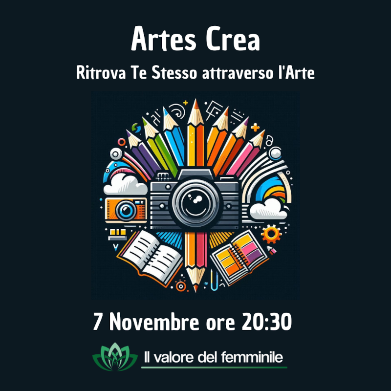 ARTES CREA  - Ritrova te stesso attraverso l'arte