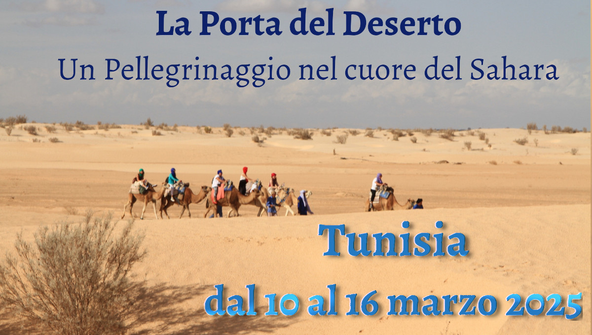 LA PORTA DEL DESERTO - Un Pellegrinaggio nel cuore del Sahara