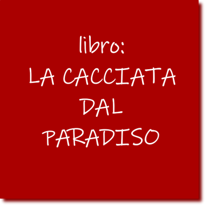 LIBRO LA CACCIATA DAL PARADISO