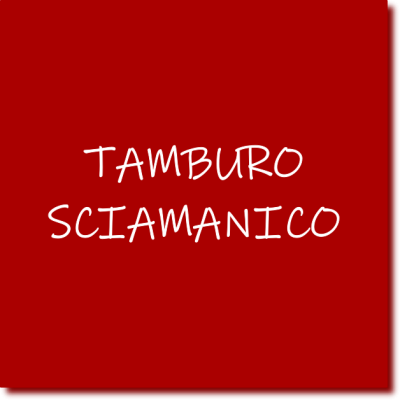 TAMBURO SCIAMANICO