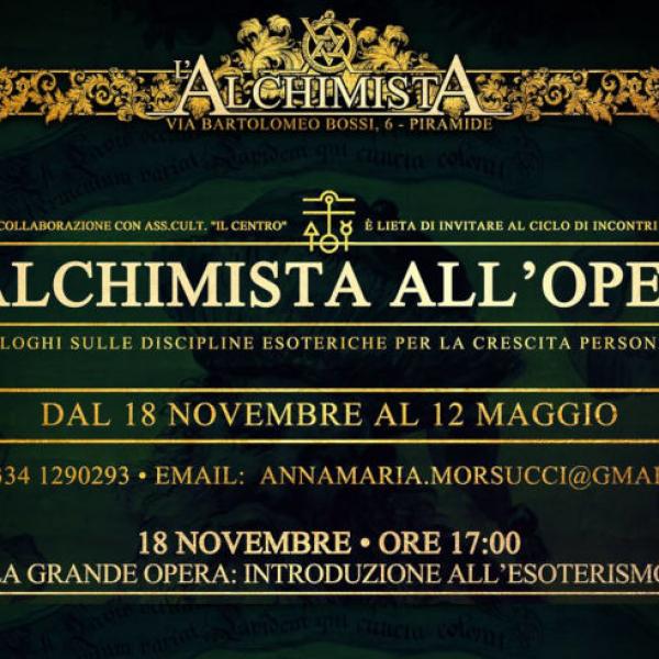 L'ALCHIMISTA ALL'OPERA